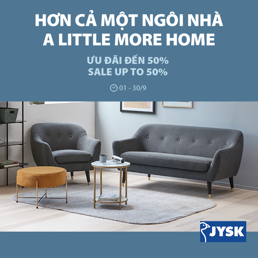 JYSK - A LITTLE MORE HOME- SAVE UP TO 50%
