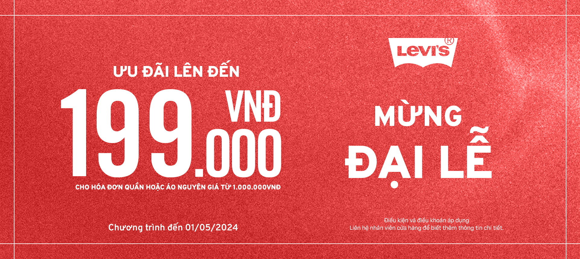 LEVI'S - SPECIAL DEAL - DISCOUNT UP TO VND199K