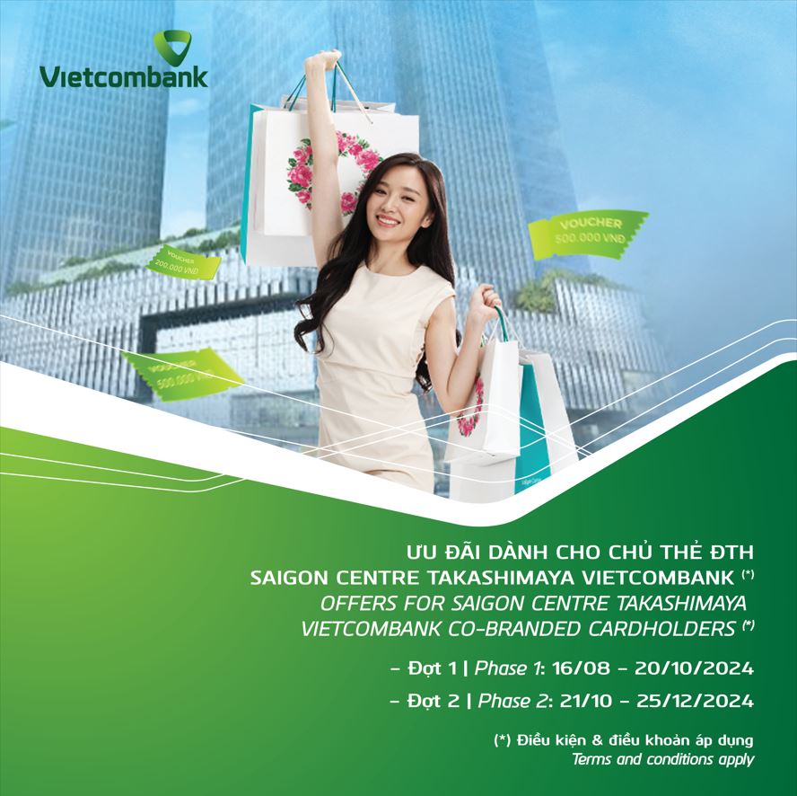 ƯU ĐÃI DÀNH CHO CHỦ THẺ ĐTH SAIGON CENTRE - TAKASHIMAYA - VIETCOMBANK