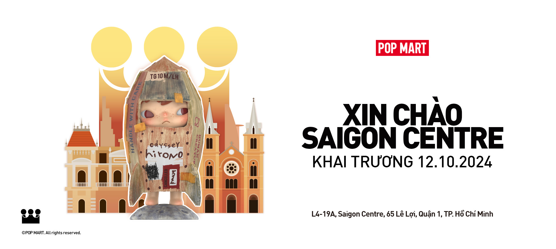 POP MART - NEW OPEN AT SAIGON CENTRE FROM 12/10/2024