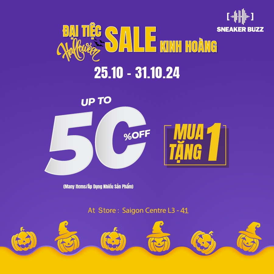 SNEAKER BUZZ - ĐẠI TIỆC HALLOWEEN SALE KINH HOÀNG - SĂN DEAL MA QUÁI