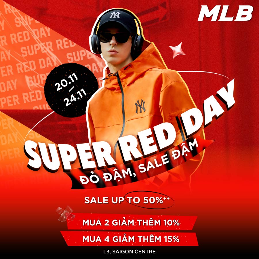 SĂN DEAL “NGÀY ĐỎ”, THẢ GA BỎ GIỎ CÙNG MLB SUPER RED DAY