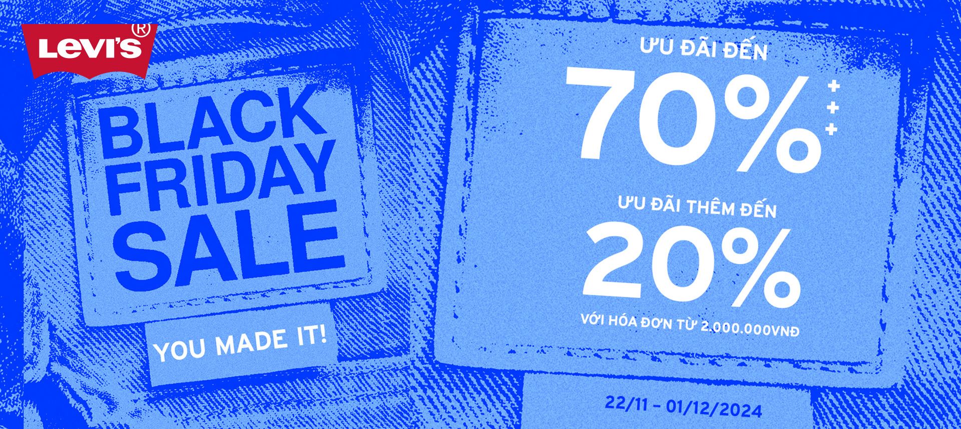 LEVI’S BLACK FRIDAY - SIÊU SALE LỚN NHẤT NĂM - UP TO 70%+++