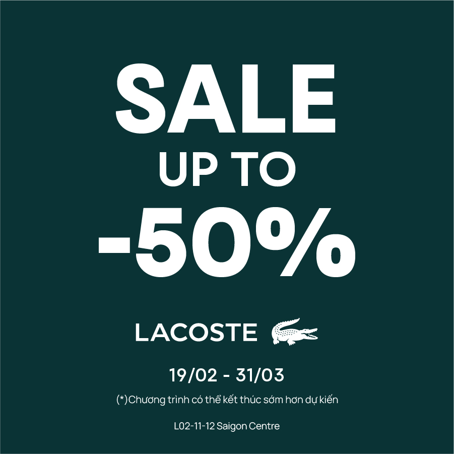 LACOSTE END OF SEASON SALE - ĐỔI MỚI GIAO DIỆN