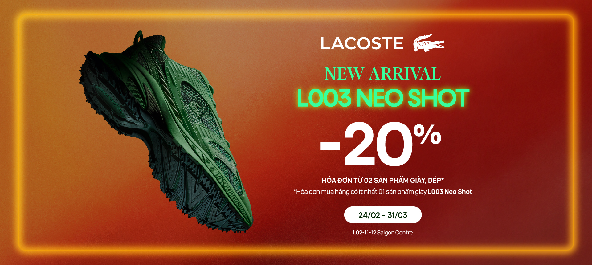 LACOSTE NEW ARRIVALS - ƯU ĐÃI 20%