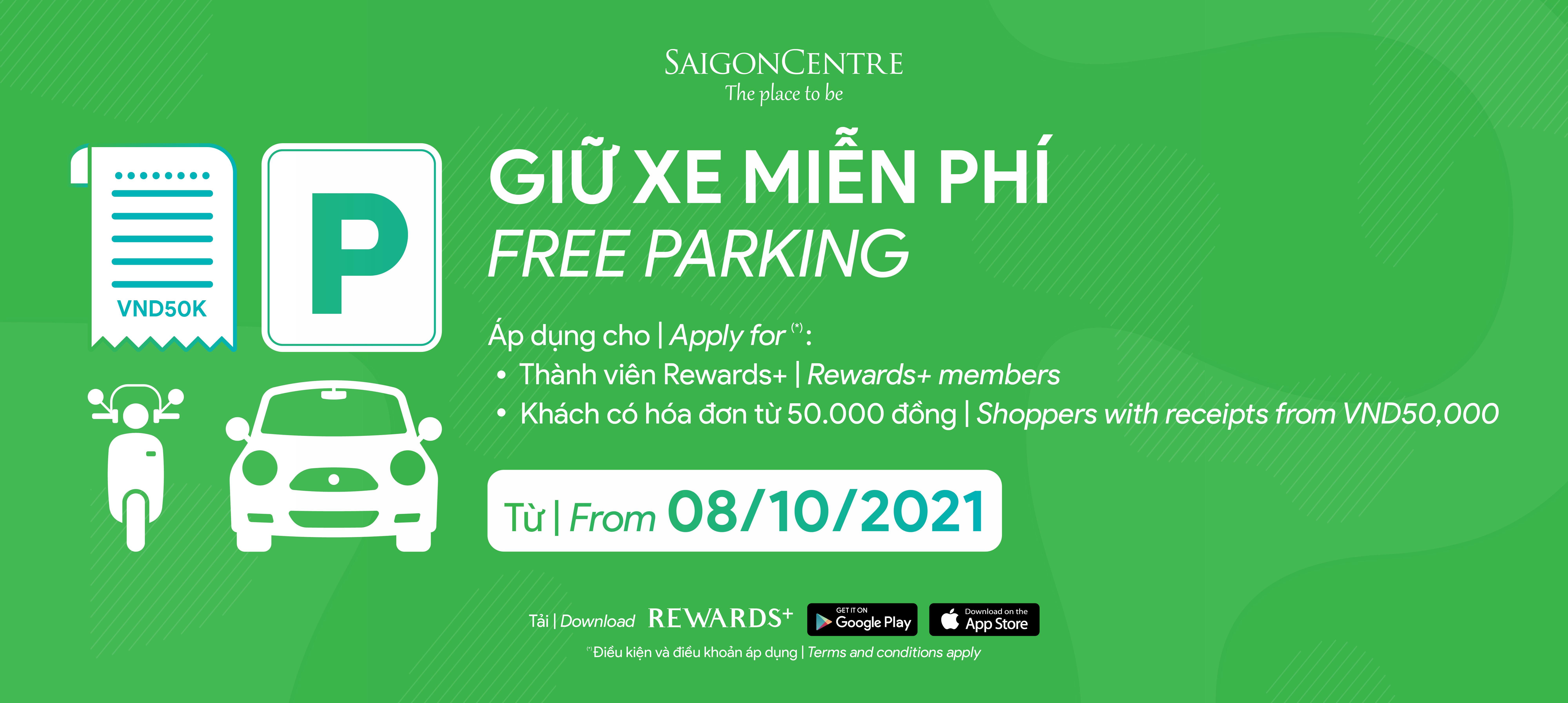 FREE PARKING FOR REWARDS+ MEMBERS OR VND50K RECEIPTS